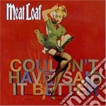 Meat Loaf - Couldn't Have Said It Better