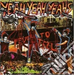 Yeah Yeah Yeahs - Fever To Tell cd