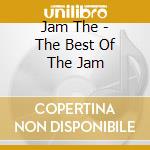 Jam The - The Best Of The Jam cd musicale di Jam The