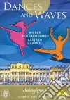 (Music Dvd) Dances And Waves - Schonbrunn 2012 cd