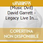 (Music Dvd) David Garrett - Legacy Live In Baden cd