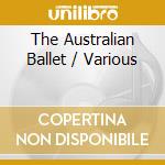 The Australian Ballet / Various cd