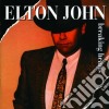 Elton John - Breaking Hearts cd musicale di Elton John
