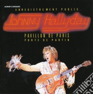 Johnny Hallyday - Pavillon De Paris 1979 (2 Cd) cd musicale di Johnny Hallyday