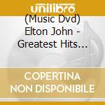 (Music Dvd) Elton John - Greatest Hits One Night Only cd