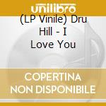 (LP Vinile) Dru Hill - I Love You lp vinile