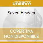 Seven Heaven cd