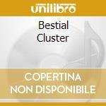 Bestial Cluster cd