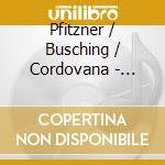 Pfitzner / Busching / Cordovana - Lieder Vol 1 cd