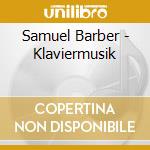 Samuel Barber - Klaviermusik cd