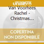 Van Voorhees Rachel - Christmas Favorites cd musicale di Van Voorhees Rachel
