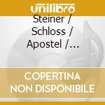 Steiner / Schloss / Apostel / Jelinek / Steuermann - Music Of The 2Nd Generation Of The 2Nd Viennese cd