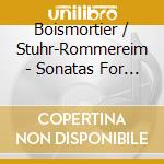 Boismortier / Stuhr-Rommereim - Sonatas For Flute & Harpsichord 1-6 Op 91 cd