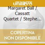 Margaret Ball / Cassatt Quartet / Stephe - The Computer In The Computer Age - Vi cd