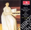 Betty Ann Miller - Music By Maria Hester Park, Marie Bigot And Fanny Mendelssohn-Hensel cd