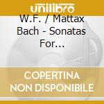 W.F. / Mattax Bach - Sonatas For Harpsichord cd