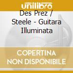 Des Prez / Steele - Guitara Illuminata cd