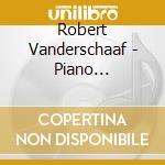 Robert Vanderschaaf - Piano Transcriptions From Wagner'S Opera cd musicale di Vanderschaaf, Robert