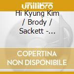 Hi Kyung Kim / Brody / Sackett - Unknown Lives cd