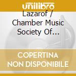 Lazarof / Chamber Music Society Of Lincoln Center - String Quartet 4 & 5 / String Quintet cd