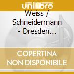Weiss / Schneidermann - Dresden Manuscript I: Sonatas 1-4 In F Major cd