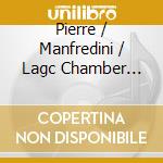 Pierre / Manfredini / Lagc Chamber Orch Schroeder - Pagan Mass cd