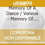 Memory Of A Dance / Various - Memory Of A Dance / Various cd