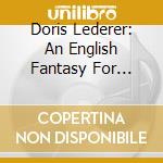Doris Lederer: An English Fantasy For Viola And Harp cd