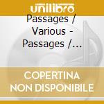 Passages / Various - Passages / Various cd