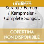 Sorabji / Farnum / Kampmeier - Complete Songs For Soprano cd