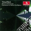 Virtual Bach: Music By David Cope cd