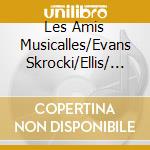 Les Amis Musicalles/Evans Skrocki/Ellis/ - Max Reger/Arni Egilsson/Bruce Broughton