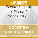 Sawazi / Liptak / Miyagi / Yonekura / Fujita - Nakisuna-Yo / Ice Flowers cd