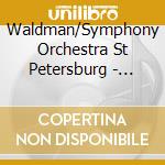 Waldman/Symphony Orchestra St Petersburg - Song For America cd musicale di Waldman/Symphony Orchestra St Petersburg