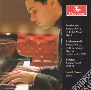 Beethoven, Rachmaninov & Sorabji: Piano Sonatas cd musicale di Beethoven / Rachmaninov / Sorabji / Nasseri