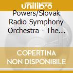 Powers/Slovak Radio Symphony Orchestra - The Worst Of William Powers cd musicale di Powers/Slovak Radio Symphony Orchestra