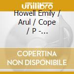 Howell Emily / Arul / Cope / P - From Darkness / Light cd