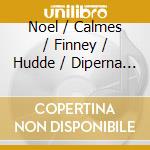 Noel / Calmes / Finney / Hudde / Diperna / Charnis - Beautiful Songs Of Christmas cd
