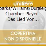 Sparks/Williams/Duraleigh Chamber Player - Das Lied Von Der Erde