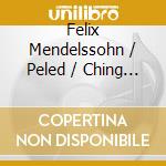 Felix Mendelssohn / Peled / Ching - Cellobration cd