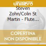 Steven Zohn/Colin St Martin - Flute Duets: Twv 40:141-146 cd musicale di Steven Zohn/Colin St Martin