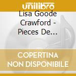 Lisa Goode Crawford - Pieces De Clavecin cd musicale di Lisa Goode Crawford
