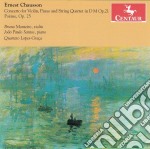 Ernest Chausson - Concerto For Violin, Piano And String Quartet
