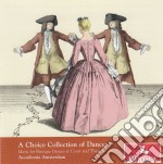 Music For Baroque Dances At Court And Theatre: A Choice Collection Of Dances