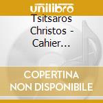 Tsitsaros Christos - Cahier Tango/Sonata/ cd
