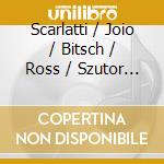 Scarlatti / Joio / Bitsch / Ross / Szutor - Contemporary Piano Pieces Written In Homage To cd