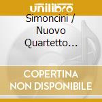 Simoncini / Nuovo Quartetto Italiano - Wolfgang Amadeus Mozart Jm Joseph Haydn Jc Bach cd musicale di Simoncini / Nuovo Quartetto Italiano
