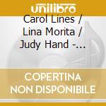 Carol Lines / Lina Morita / Judy Hand - Songs Of Keith Gates cd musicale di Carol Lines / Lina Morita / Judy Hand
