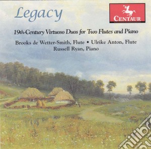 Anton Ulrike/Ryan Russell - Legacy: 19Th Century Virtuoso Duos For T cd musicale di Anton Ulrike/Ryan Russell