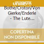 Bothe/Croton/Von Gierke/Enderle - The Lute Player And Other Songs